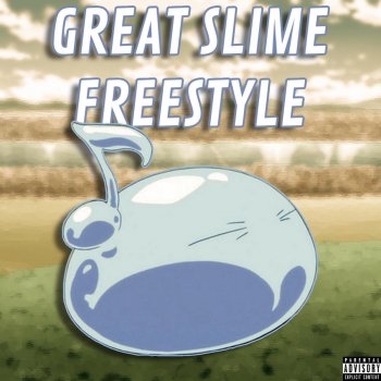 Mir Blackwell Great Slime Freestyle