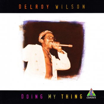 Delroy Wilson It's the Same Old Thing