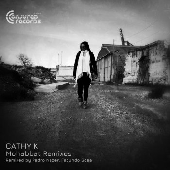 CaThY K Mohabbat (Pedro Nazer Remix)