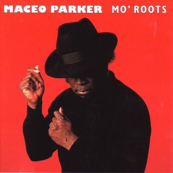 Maceo Parker Daddy's Home