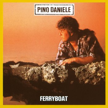 Pino Daniele Ferryboat