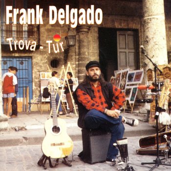 Frank Delgado Cuando se vaya la luz, mi negra