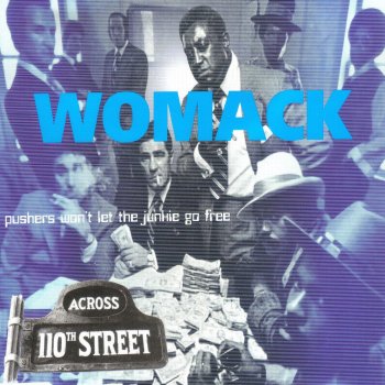Bobby Womack Across 110th Street (Bobby Womack Master Cut)