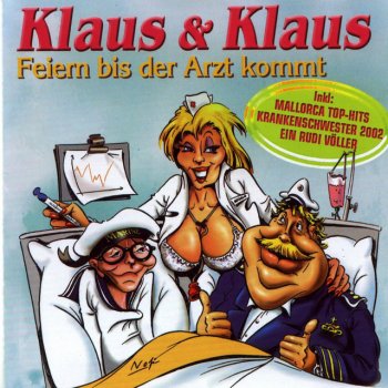 Klaus & Klaus Polizeistund' Kennen Wir Nicht (Nabuco)