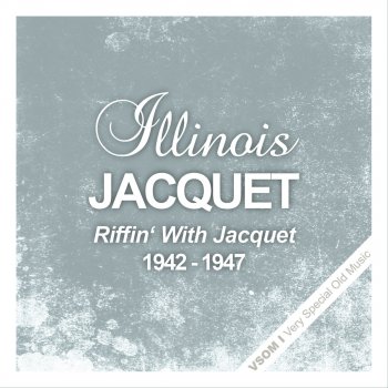 Illinois Jacquet It Had to Be You (Remastered)