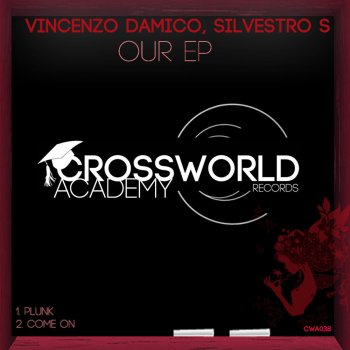 Silvestro S feat. Vincenzo D'amico Come On - Original Mix