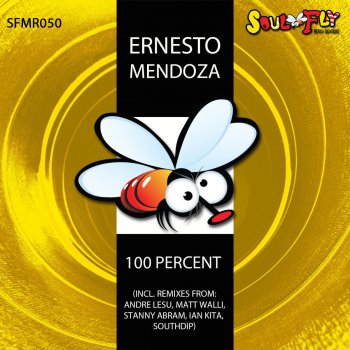 Ernesto Mendoza 100 Percent - Stanny Abram Abracadabra Remix