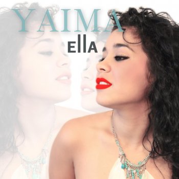 Yaima Ella (Me Cansé de Rogarle)