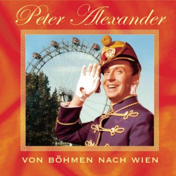 Peter Alexander In Wien gibt's manch winziges Gasserl