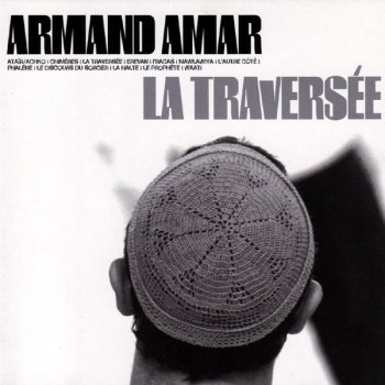 Armand Amar La traversée