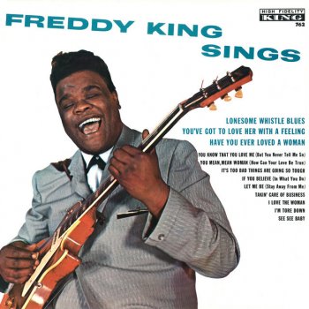 Freddie King Lonesome Whistle Blues