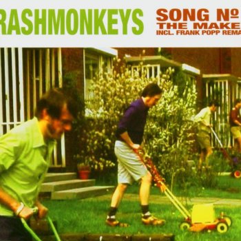 Trashmonkeys Song No. 1