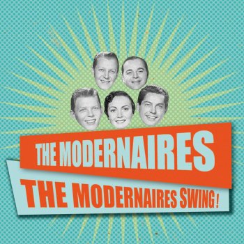 The Modernaires Ain't She Sweet?