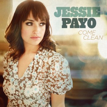 Jessie Payo Come Clean - Single