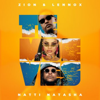 Zion & Lennox feat. Natti Natasha Te Mueves