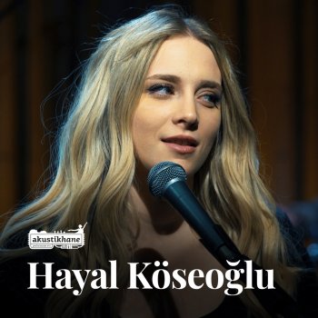 Hayal Köseoğlu Kral Çıplak - Akustikhane Sessions