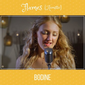 Bodine Flames (Acoustic)