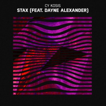 Cy Kosis feat. Dayne Alexander Stax (feat. Dayne Alexander)