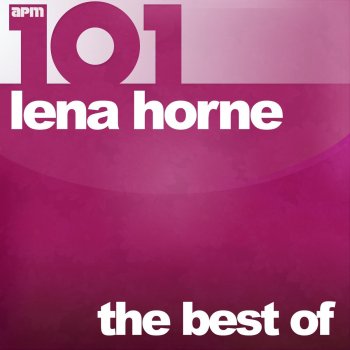 Lena Horne I Wants You to Stay Here