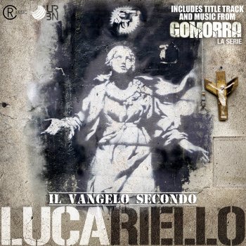 Lucariello Guagliune 'E Miez 'A Via (Gomorra Soundtrack / Gomorrah)
