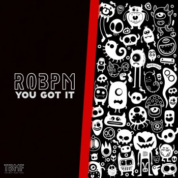 ROBPM You Got It (Original Mix)