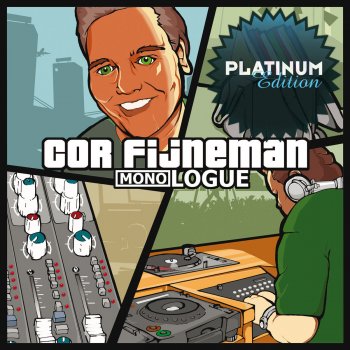 Cor Fijneman Monologue (Jochen Miller Remix)