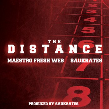 Maestro Fresh Wes feat. Saukrates The Distance