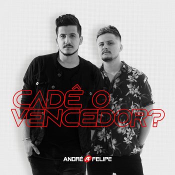 André e Felipe Cadê o vencedor?