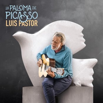 Luis Pastor La Paloma de Picasso