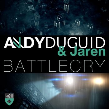 Andy Duguid feat. Jaren Battlecry (Original Mix)