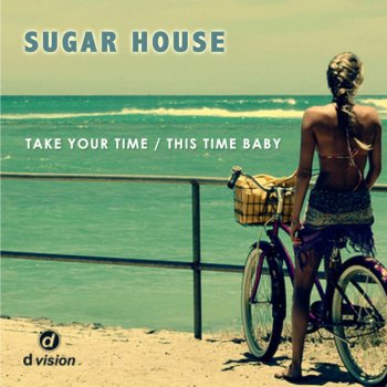 Sugar House This Time Baby - Extended Mix