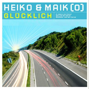 Heiko & Maiko Glücklich (Endless Summer Cut)