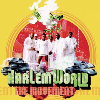 Harlem World A Change Is Gon' Come