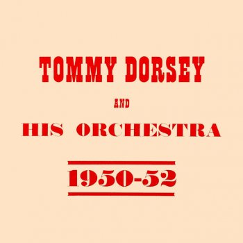 Tommy Dorsey feat. His Orchestra Bells Of St. Mary's