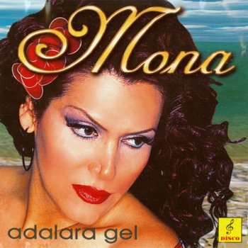Mona Adalara Gel