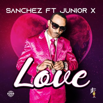 Sanchez Love (feat. Junior X)