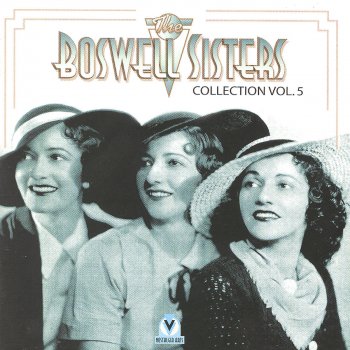 The Boswell Sisters The Music Goes 'Round And Around