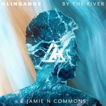Klingande feat. Jamie N Commons By the River