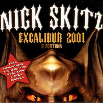 Nick Skitz Excalibur 2001 (Balloon Remix)
