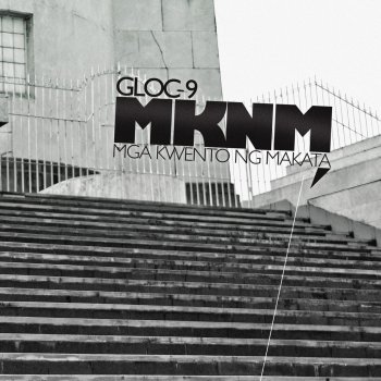 Gloc-9 feat. Chito Miranda Pison