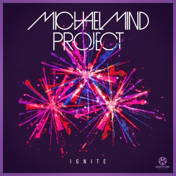Michael Mind Project Ignite - Original Mix