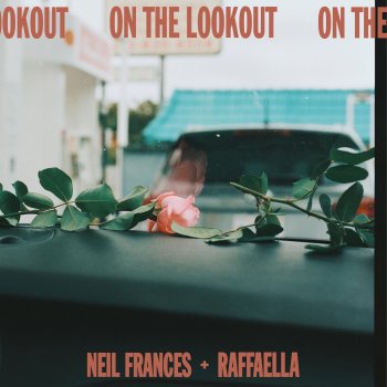 NEIL FRANCES feat. Raffaella On the Lookout (feat. Raffaella)