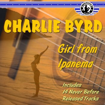 Charlie Byrd This Guys In Love With You