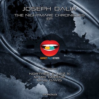 Joseph Dalik The Nightmare Chronicles - Original Mix