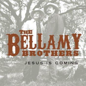 The Bellamy Brothers Lord Help Me Be the Kind of Person (My Dog Thinks I Am)