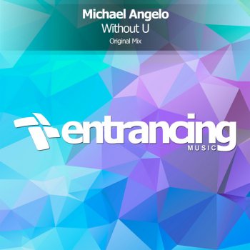 Michael Angelo Without U - Radio Edit