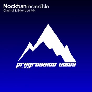 Nockturn Incredible (Extended Mix)