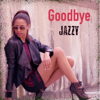 Jazzy Goodbye - Single