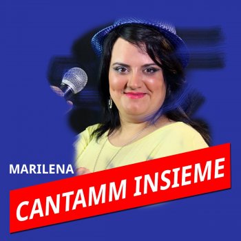Marilena feat. Piera Napoli Cantamm insieme