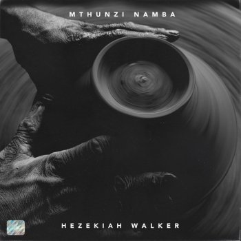 Mthunzi Namba He's Working on Me (feat. Hezekiah Walker)